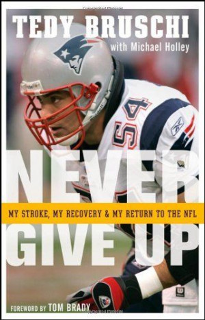 Never Give Up: My Stroke, My Recovery, and My Return to the NFL by ...