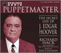 Puppetmaster The Secret Life of J Edgar Hoover