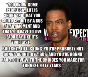 chris rock quote long life 21 Chris Rock quotes to make you feel ...