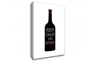... -Canvas-09915-Keep%20Calm%20Drink%20Wine-Text%20Quotes-Canvas-A.jpg