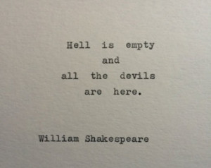 Shakespeare Devils & Hell Quote Typed on Typewriter