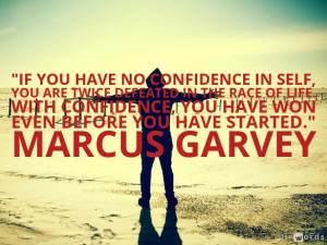 ... you have won even before you have started.