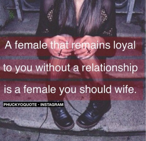 Loyal Girlfriend Quotes