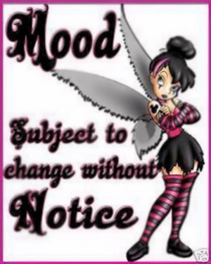 mood subject to change