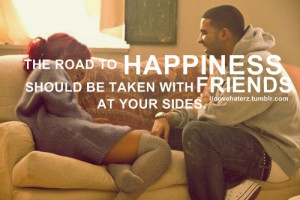 ... drake and rihanna, friends, friendship, happiness, rihanna, road, sent