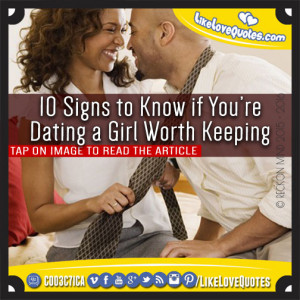 10-Signs-to-Know-if-Youre-Dating-a-Girl-Worth-Keeping.jpg