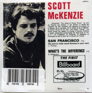 Scott McKenzie, San Francisco [Be Sure To Wear Some Flowers In Your ...