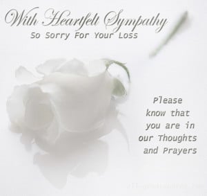 With Heartfelt Sympathy – So Sorry For Your Loss – Join Me ...