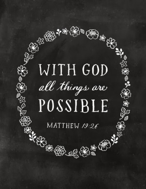 With God all things are possible!