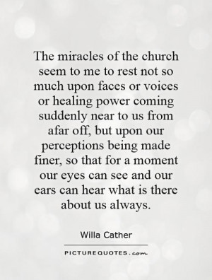 Church Quotes Willa Cather Quotes
