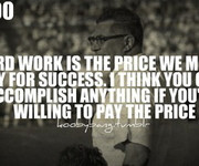 ... -pride-motivation-quotes-quote-willing-hard-work-work-pr.jpg