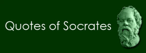 Quotes of Socrates