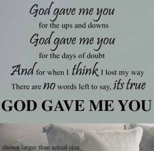 God Gave Me You Lyrics Vinyl Wall sayings lettering Decal