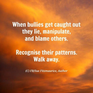 Quotes I love bullies blame game