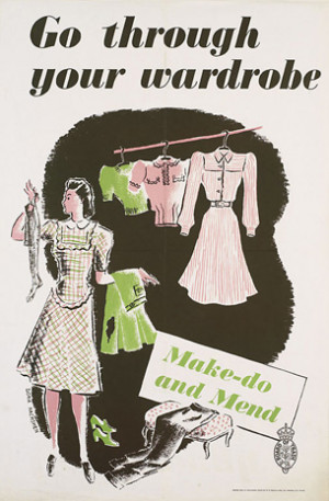 The 'Make do and Mend' campaign urged people to reuse old clothes.