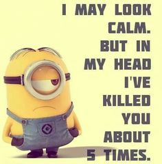 ... quotes # quotes # minions more quotes minions calm funny humor quotes