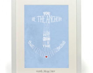 You be the anchor - Blue Typography Poster - Inspirational Quotes ...