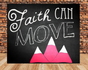 Bible Verse, Faith Can move Mountains, Inspirational quote, Matthew 17 ...
