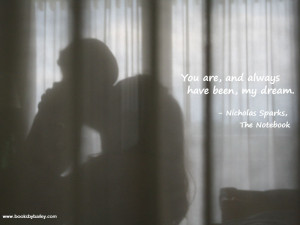 you-are-and-always-have-been-my-dream-nicholas-sparks