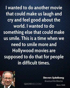 steven-spielberg-steven-spielberg-i-wanted-to-do-another-movie-that ...
