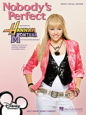 Nobody's Perfect (from Hannah Montana)