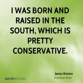 Born and Raised in the South Quotes