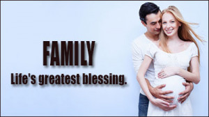 Family: Life's greatest blessing