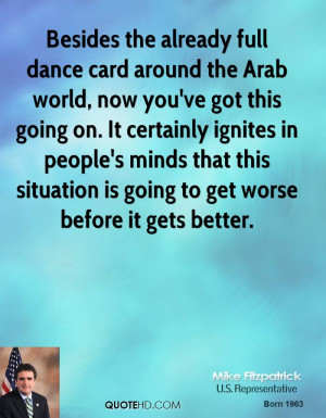 Besides the already full dance card around the Arab world, now you've ...