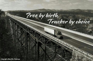 Trucker Sayings