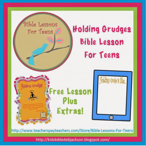 Holding Grudges Lesson for Teens