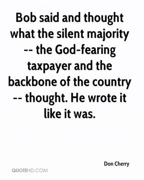 Don Cherry - Bob said and thought what the silent majority -- the God ...