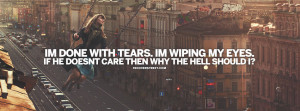 Im Done With Tears Quote Facebook Cover