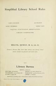 Cover of: Simplified Library school rules by Melvil Dewey