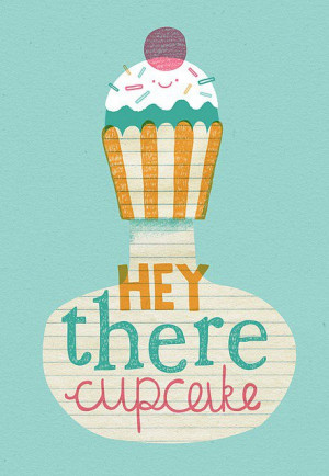 ... and everything in between / Hey There Cupcake | Flickr Photo Sharing