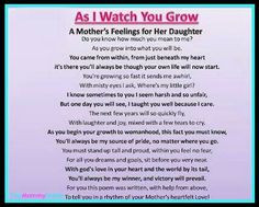 Mother's Feelings for Her Daughter.... As I Watch You Grow