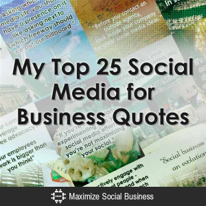 My Top 25 Social Media for Business Quotes by @NealSchaffer #quotes # ...