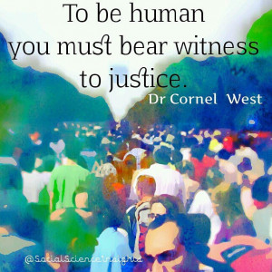 Social Science Quote: Cornel West on Justice