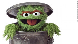 ... Oscar the Grouch , whose ambition is to be as miserable as possible