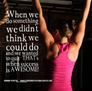 Believe in yourself and you’ll be surprised to see what you can ...