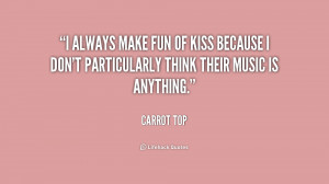 always make fun of KISS because I don't particularly think their ...