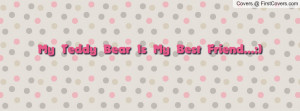 my_teddy_bear_is_my-48749.jpg?i