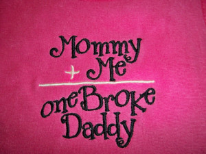 Hot Pink Baby Girl Mommy Plus Me Equals One Broke Daddy Hot Pink Bib ...