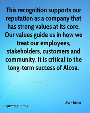 ... and community. It is critical to the long-term success of Alcoa
