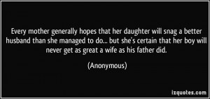 generally hopes that her daughter will snag a better husband than ...