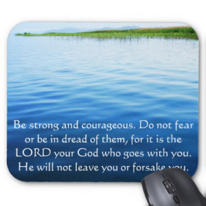 uplifting scripture quote be strong and courageous do not fear or be ...