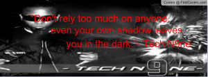 Tech N9ne Quotes