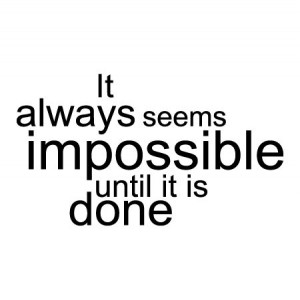 Always Seems Impossible Wall Quotes™ Decal