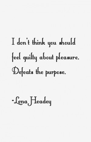 Lena Headey Quotes & Sayings
