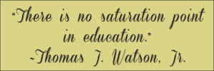 Thomas J. Watson, Jr. Quote