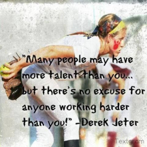 Work Hard, Life Quotes, Derek Jeter, Softball Quotes And Sayings ...